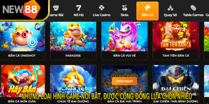 Những loại hình game nổi bật, được cộng đồng lựa chọn nhiều